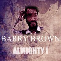 Barry Brown - Almighty I