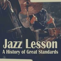 Various Artists - Jazz Lesson - A History of Great Standards