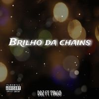 DDZ - Brilho da chains