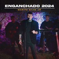 Marito Silva Jr - Enganchados 2024
