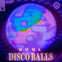 Møme - Disco Balls (Explicit)