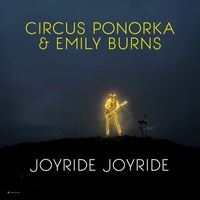 Circus Ponorka, Emily Burns - Joyride, Joyride