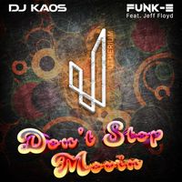DJ Kaos - Don't Stop Movin
