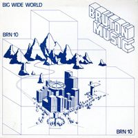 John Cameron - Bruton BRN10: Big Wide World