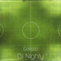DJ Nighty - Golazo