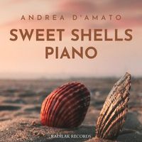 Andrea D'Amato - Sweet Schells Piano