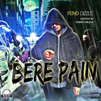Fend - Bere Pain, Vol. 2 (Explicit)