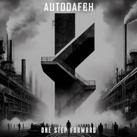 Autodafeh - One Step Forward