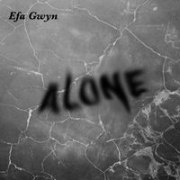 Efa Gwyn featuring Jay Williams - Alone