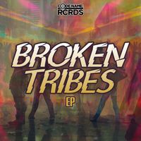 Various Artists - Broken Tribes EP