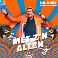 Dr. Rude and Henny Huisman - Met Z'n Allen