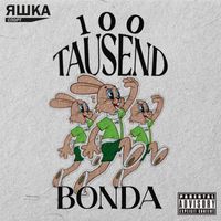 Bonda - 100 Tausend (Explicit)