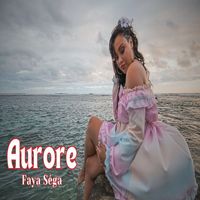 Aurore - Faya Séga