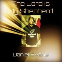 Daniel Evans - The Lord Is My Shepherd