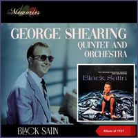 George Shearing Quintet And Orchestra - Black Satin (Album of 1957)