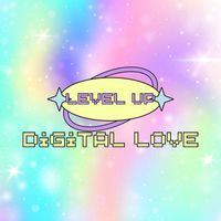 Level Up - Digital Love