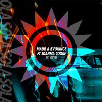 Maur & Evokings feat. Joanna Cooke - No More