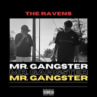 The Ravens - Mr Gangster (Explicit)