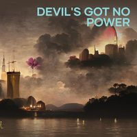 Brad Rock - Devil's Got no Power