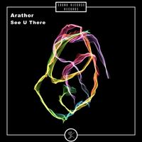 Arathor - See U There