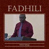 Patrick Nakaya - Fadhili