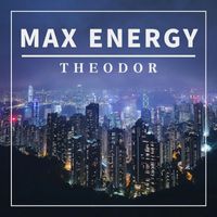Theodor - Max Energy