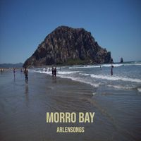 ArlenSongs - Morro Bay