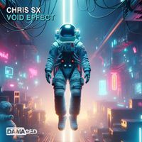 Chris SX - Void Effect