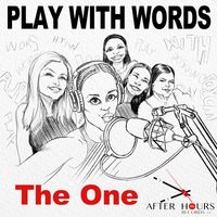The One - Play With Words (Explicit)