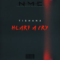 Tishana - Heart a Cry