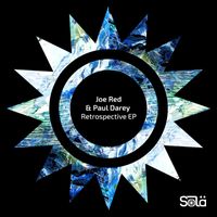 Joe Red & Paul Darey - Retrospective EP