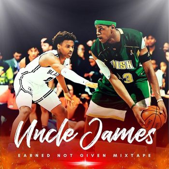 Uncle James - Earned Not Given (Explicit)