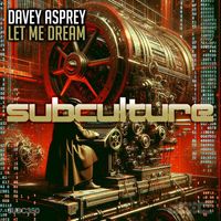 Davey Asprey - Let Me Dream