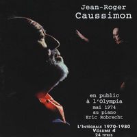 Jean-Roger Caussimon - L'intégrale 1970-1980, vol. 4 (Live)