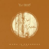 DJ 3000 - Work in Progress (Remixes)