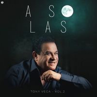 Tony Vega - A Solas, Vol. 2
