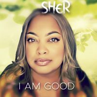 Sher - I Am Good (Explicit)