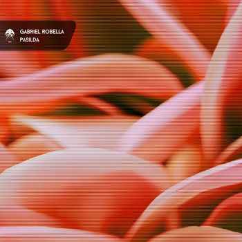 Gabriel Robella - Pasilda