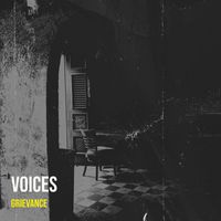 Grievance - Voices