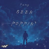 Fang - Been Poppin' (Explicit)