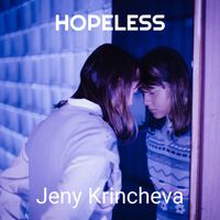 Jeny Krincheva - Hopeless