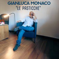 Gianluca Monaco - Le Pasticche
