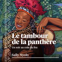 Sally Nyolo - Le tambour de la panthère