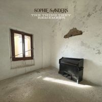 Sophie Sanders - The Thing They Remember