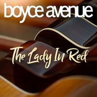 Boyce Avenue - The Lady in Red