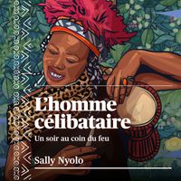 Sally Nyolo - L'homme célibataire