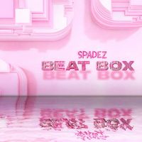 Spadez - BEAT BOX