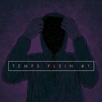 ZER - TEMPS PLEIN #1 (Explicit)