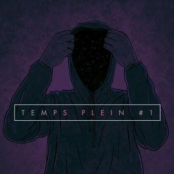 ZER - TEMPS PLEIN #1 (Explicit)