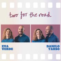Eva Verde & Danilo Tarso - Two For The Road